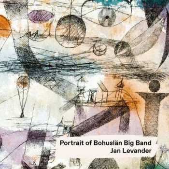 CD Jan Levander: Portrait Of Bohuslän Big Band