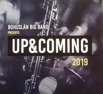 Bohuslan Big Band: Up & Coming 2019