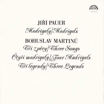 LP Bohuslav Martinů: Madrigals