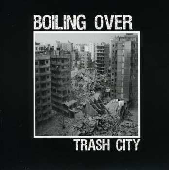 Album Boiling Over: Trash City