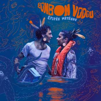 Album Bonbon Vodou: Epopee Meteque