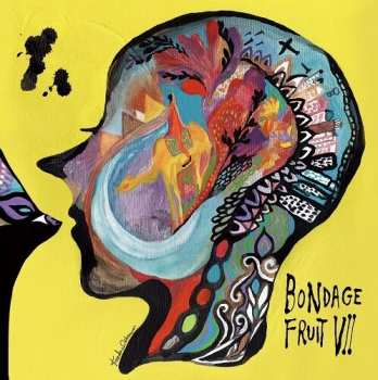 Album Bondage Fruit: VII