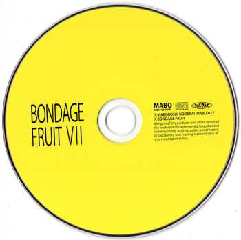 CD Bondage Fruit: VII