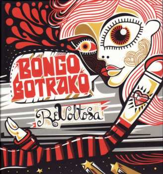 Album Bongo Botrako: Revoltosa