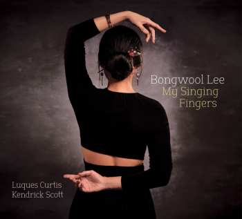 Album Bongwool Lee: My Singing Fingers