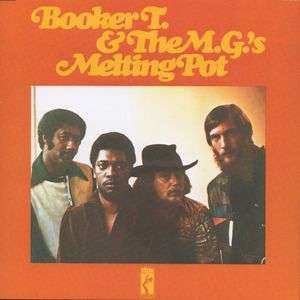 CD Booker T & The MG's: Melting Pot