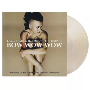 Bow Wow Wow: Love Peace & Harmony: The Best Of Bow Wow Wow