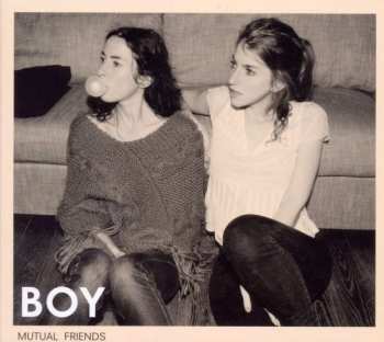 2CD BOY: Mutual Friends LTD