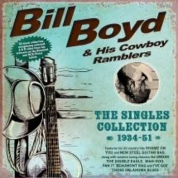 Album Bill Boyd And His Cowboy Ramblers: The Singles Collection (1934-1951)