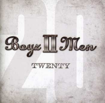 2CD Boyz II Men: Twenty