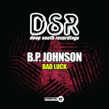 CD B.P. Johnson: Bad Luck