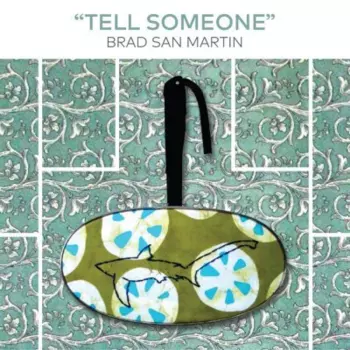 Tell Someone