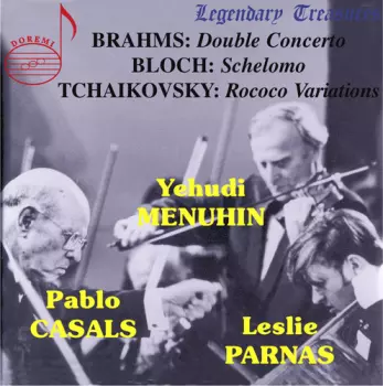 Double Concerto / Schelomo / Rococo Variations