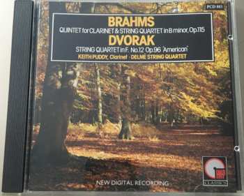 CD Antonín Dvořák: Quintet For Clarinet & String Quartet In B Minor, Op. 115 / String Quartet In F, No. 12, Op. 96 'American'
