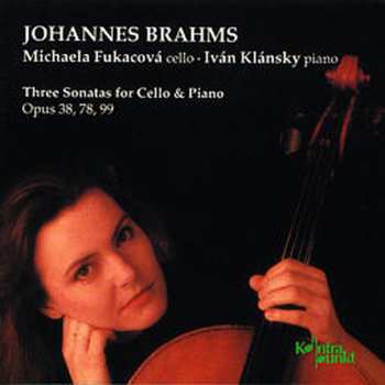 CD Brahms / Klansky / Fukacova: 3 Sonatas For Piano & Cello