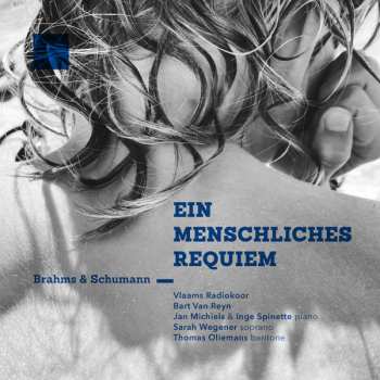 Album Robert Schumann: Ein Deutsches Requiem Op.45