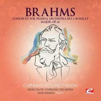 Album The London Symphony Orchestra: Concerto For Piano And Orchestra No. 2 In B Flat Major, Op. 83 / Rhapsody In G Minor, Op. 79 No. 2