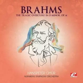 Symphony No. 3 In F Opus 90 / Tragic Overture In D Minor, Opus 81
