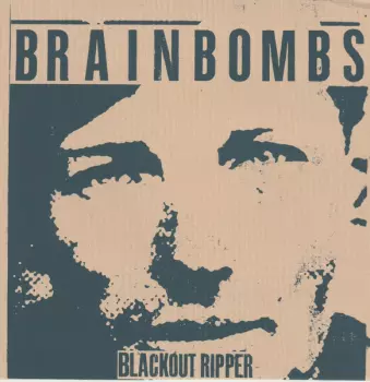 Brainbombs: Blackout Ripper