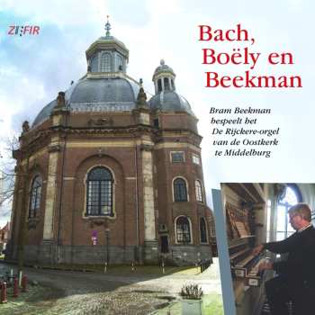 Album Bram Beekman: Bach, Boely En Beekman