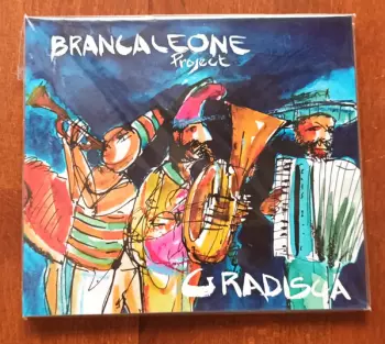 Brancaleone Project: Gradisca