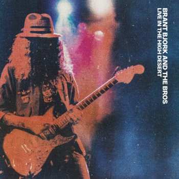 Album Brant Bjork: Live In The High Desert