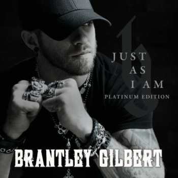 2LP Brantley Gilbert: Just As I Am - Platinum Edition 