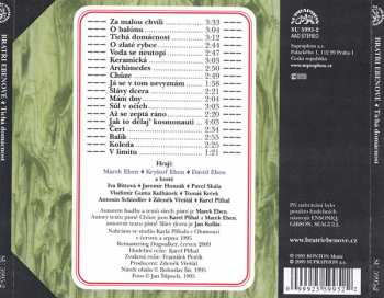 CD Bratři Ebenové: Tichá Domácnost