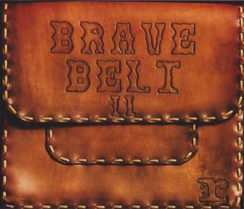 2CD Brave Belt: Brave Belt I / Brave Belt II