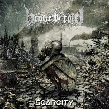 CD Brave The Cold: Scarcity