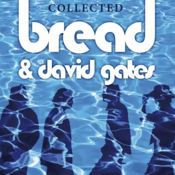 Bread: Collected