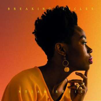 CD Ntjam Rosie: Breaking Cycles