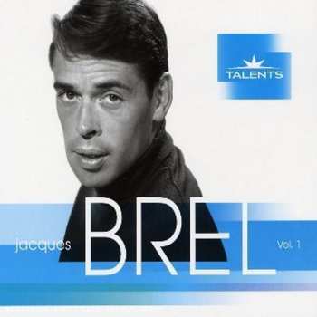 Album Brel,jacques: Talents 1