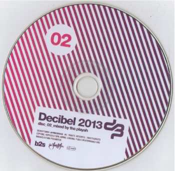 3CD Tha Playah: Decibel 2013