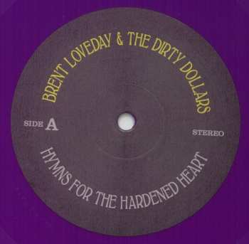 LP Brent Loveday And The Dirty Dollars: Hymns For The Hardened Heart CLR | LTD