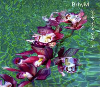 CD Brhym: Deep Sea Vents