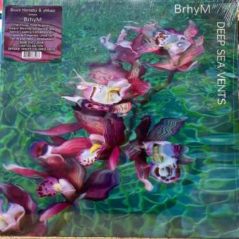 LP Brhym: Deep Sea Vents CLR | LTD