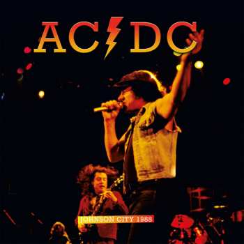 2LP AC/DC: Brian At Johnson City 1988