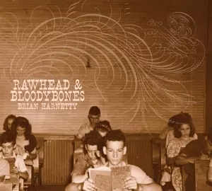 Brian Harnetty: Rawhead & Bloodybones