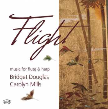 CD Bridget Douglas: Flight: Music For Flute & Harp