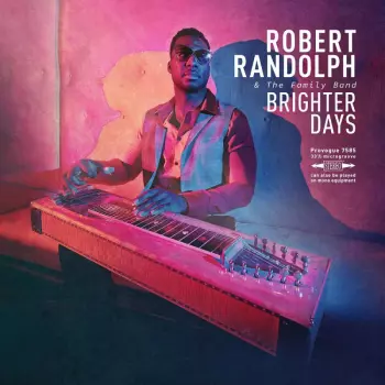 Robert Randolph & The Family Band: Brighter Days