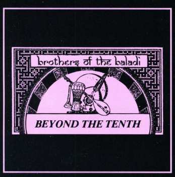 Album Brothers Of The Baladi: Beyond The Tenth