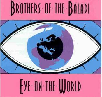Album Brothers Of The Baladi:  Eye On The World 