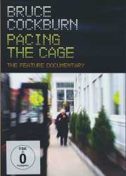 Album Bruce Cockburn: Pacing The Cage - The Feature Documentary