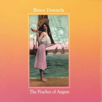 Album Bruce Donnola: The Peaches Of August