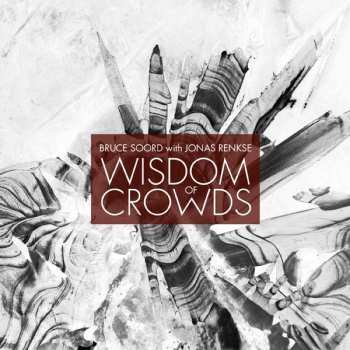 CD Bruce Soord: Wisdom Of Crowds