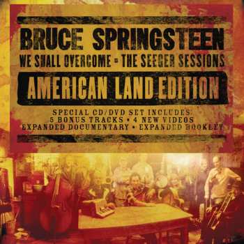 CD/DVD Bruce Springsteen: We Shall Overcome - The Seeger Sessions - American Land Edition