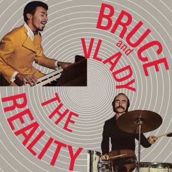 CD Bruce & Vlady: The Reality