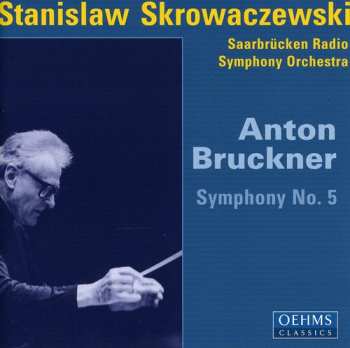 Album Bruckner / Skrowaczewski / Saarbrucken Rso: Symphony 5