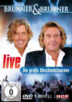 Album Brunner & Brunner: Live: Die Große Abschiedstournee